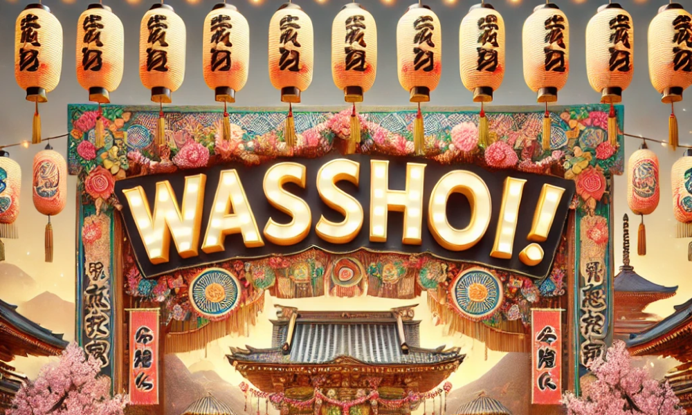 Wasshoi!