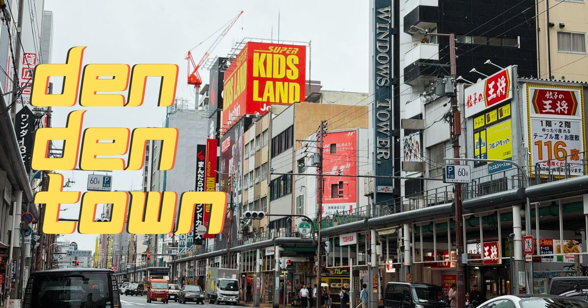 Den Den Town