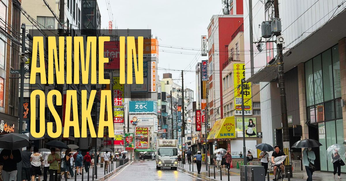 Anime in Osaka